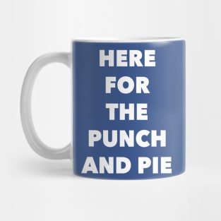 Punch And Pie Mug